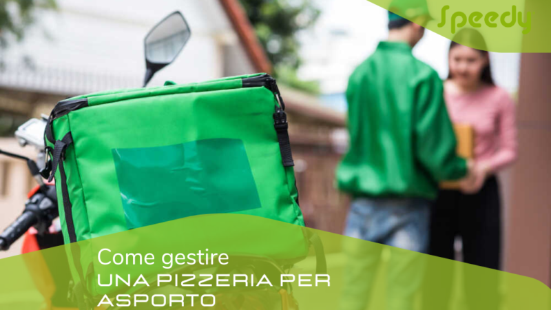 COME GESTIRE UNA PIZZERIA PER ASPORTO