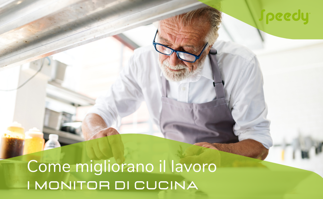 Come migliorano il lavoro i monitor di cucina