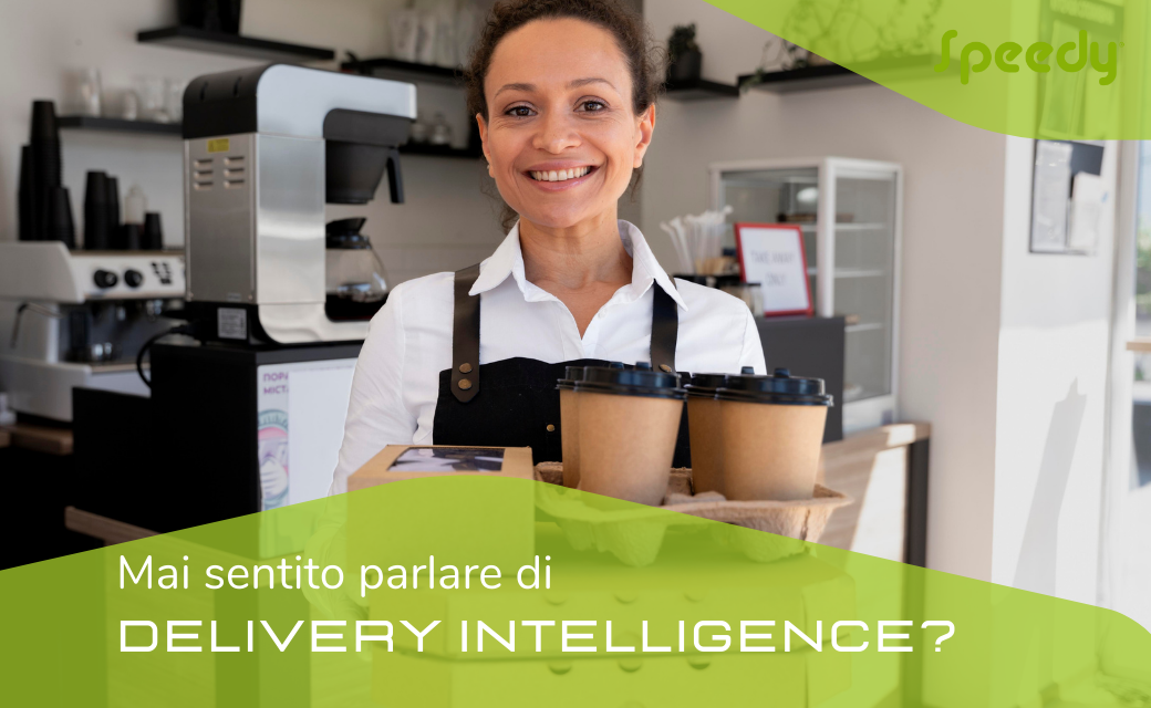 Mai sentito parlare di Delivery Intelligence?