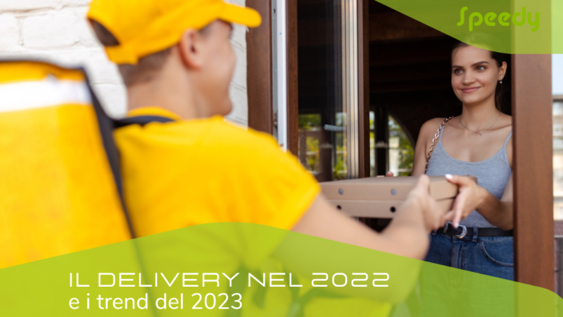 IL DELIVERY NEL 2022 E I TREND DEL 2023