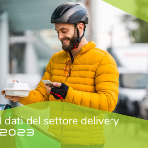 I DATI DEL SETTORE DELIVERY 2023