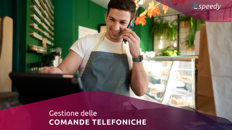 Gestione delle comande telefoniche