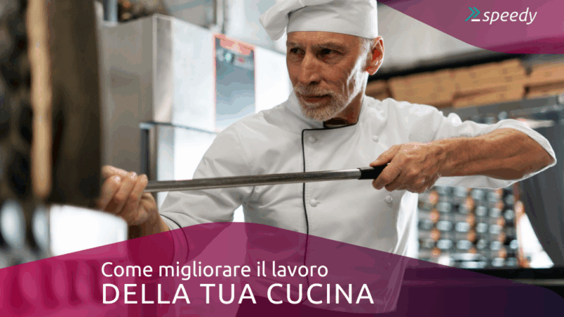 Come migliorare il lavoro della tua cucina