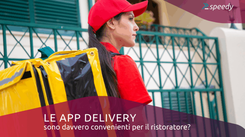 Le app delivery sono davvero convenienti per il ristoratore?